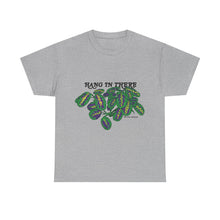 Load image into Gallery viewer, hang in there tee
