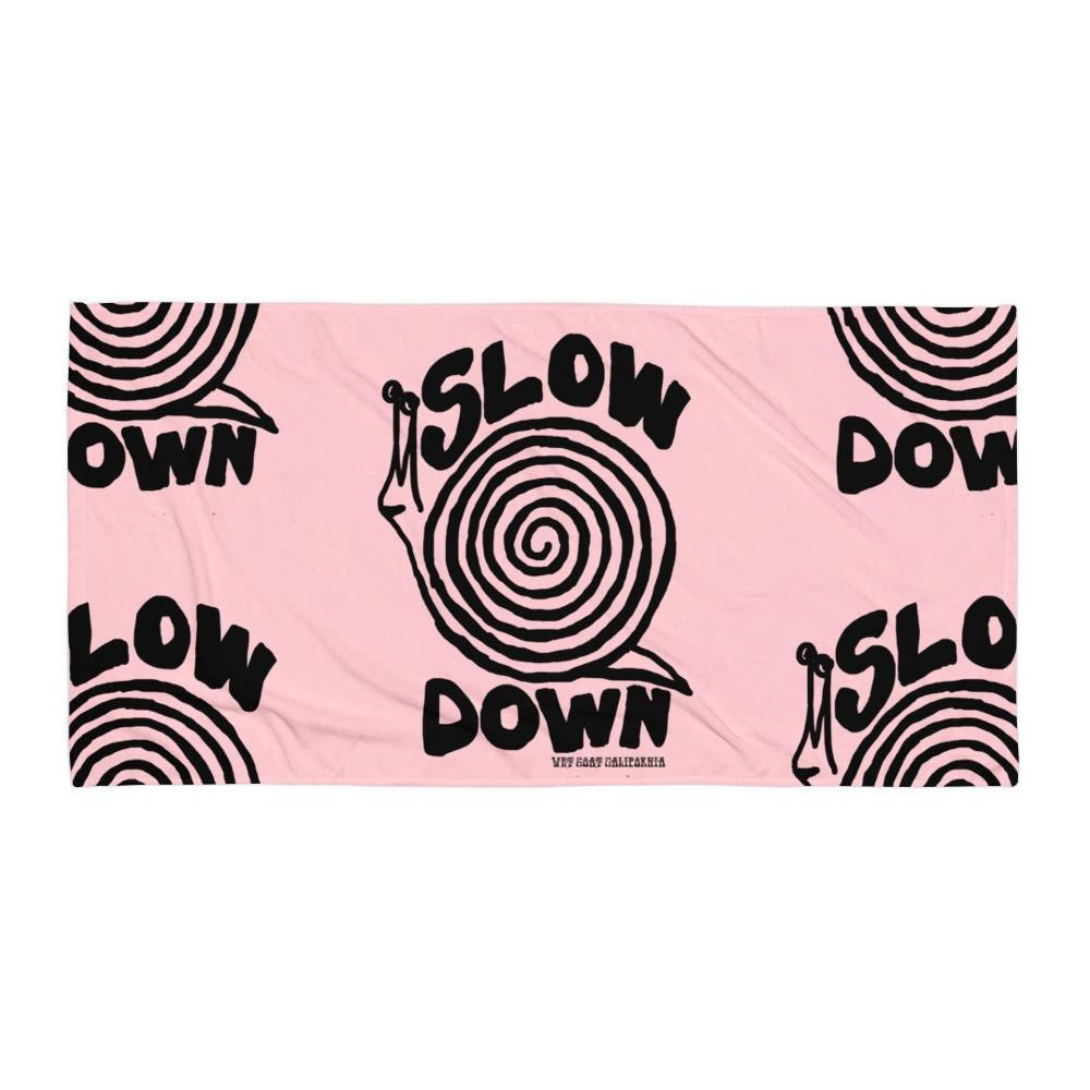 slow down towel